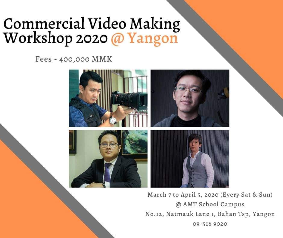 Commercial Video Making Workshop 2020 @ Yangon